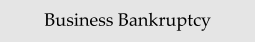 Business Bankruptcy